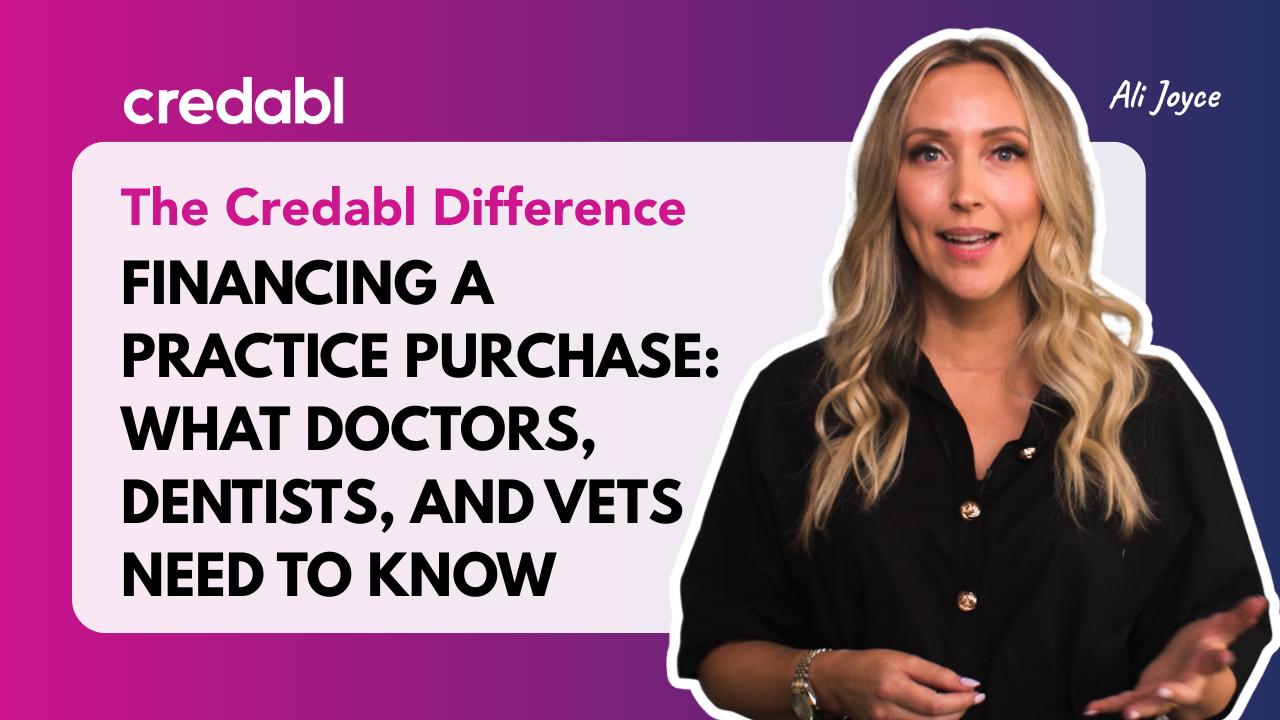 Financing a practice purchase what doctors, dentists, and vets need to know
